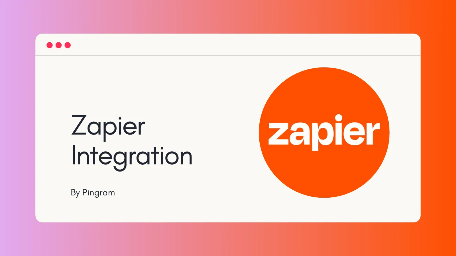Announcing Pingram on Zapier (2026)