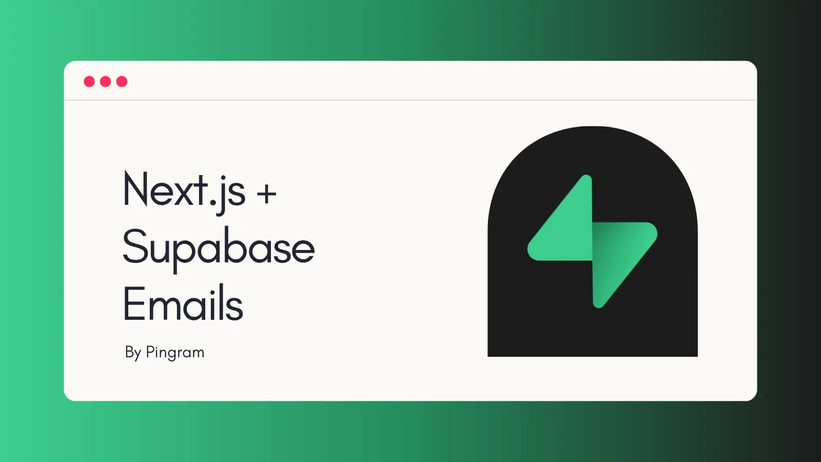 Send Notification Emails in Next.js + Supabase (2026)